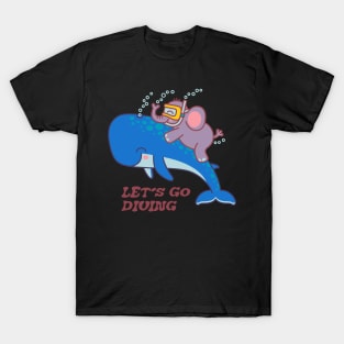 Let's go diving T-Shirt